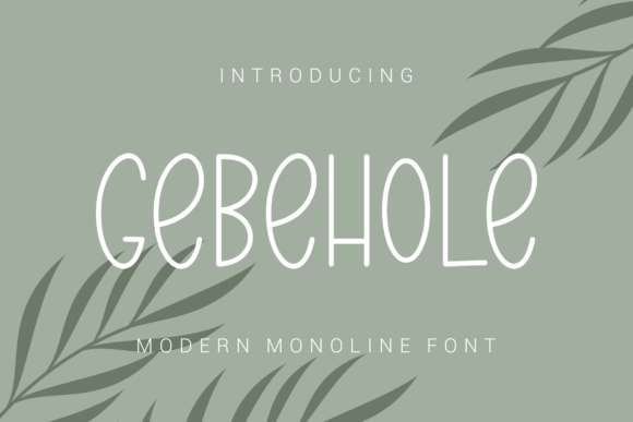 Choosing Gebehole: A Font for Friendly, Memorable Brands