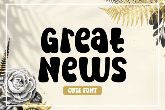 Great News: A Whimsical Script Font for Lively Branding